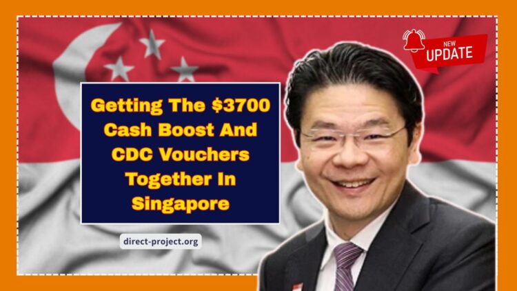 Getting The $3700 Cash Boost And CDC Vouchers Together In Singapore – Is It Possible?