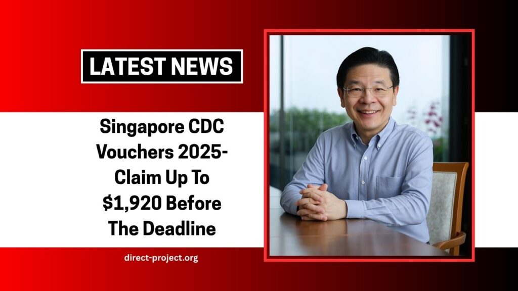Singapore CDC Vouchers 2025- Claim Up To $1,920 Before The Deadline
