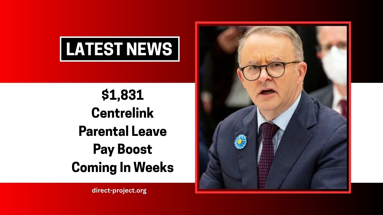 $1,831 Centrelink Parental Leave Pay Boost Coming In Weeks – Here’s What You Must Know