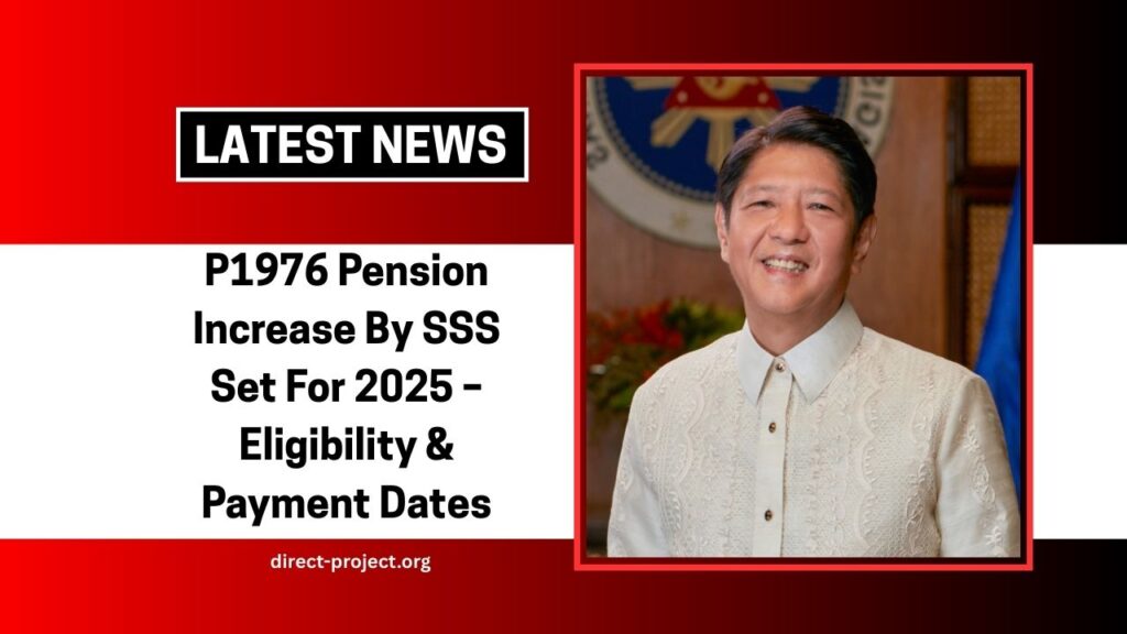 P1976 Pension Increase By SSS Set For 2025 – Eligibility, Payment Dates, And Full Details