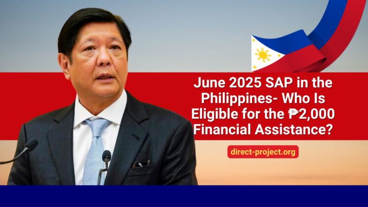 June 2025 SAP in the Philippines- Who Is Eligible for the ₱2,000 Financial Assistance?