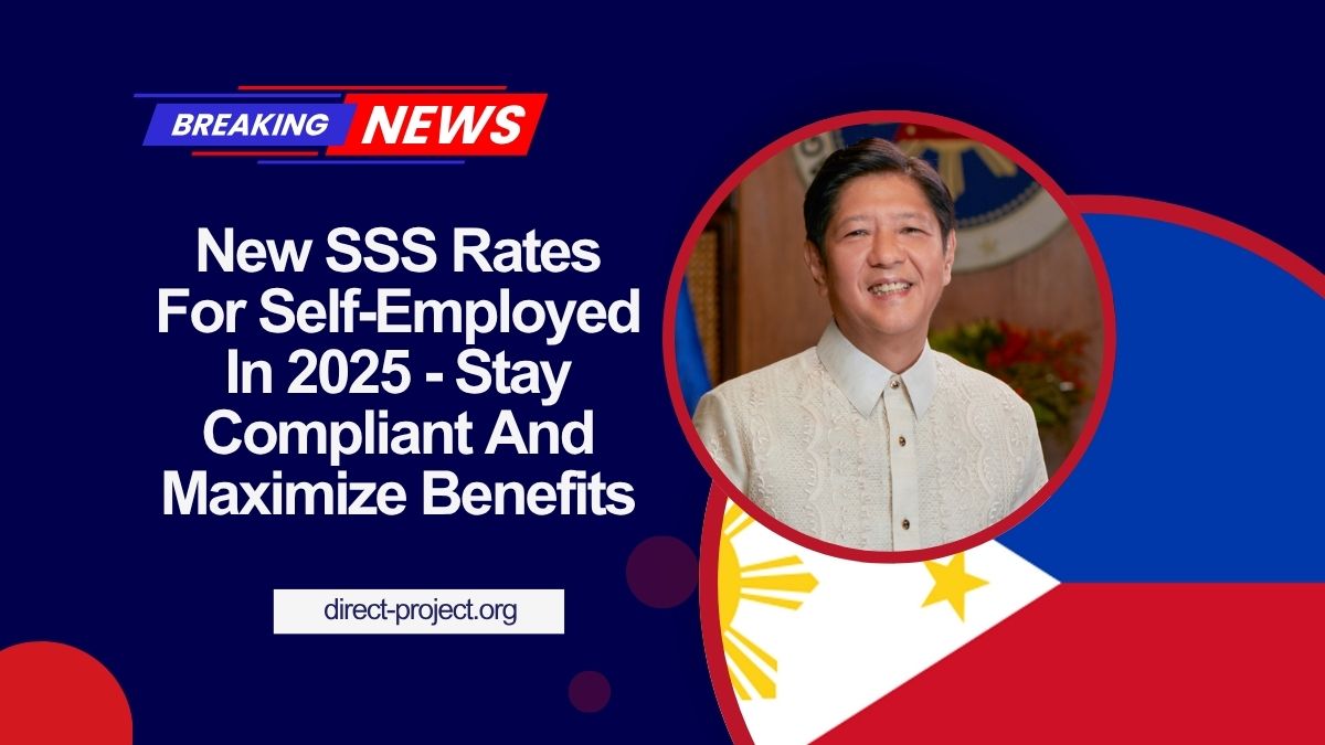 New SSS Rates For Self-Employed In 2025 - Stay Compliant And Maximize Benefits