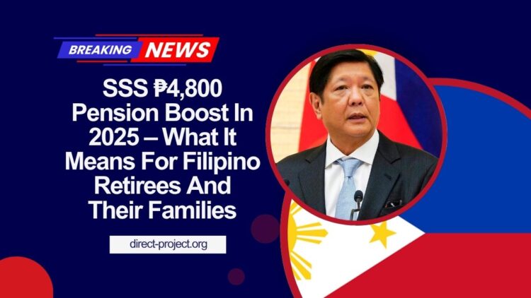 SSS ₱4,800 Pension Boost In 2025 – What It Means For Filipino Retirees And Their Families