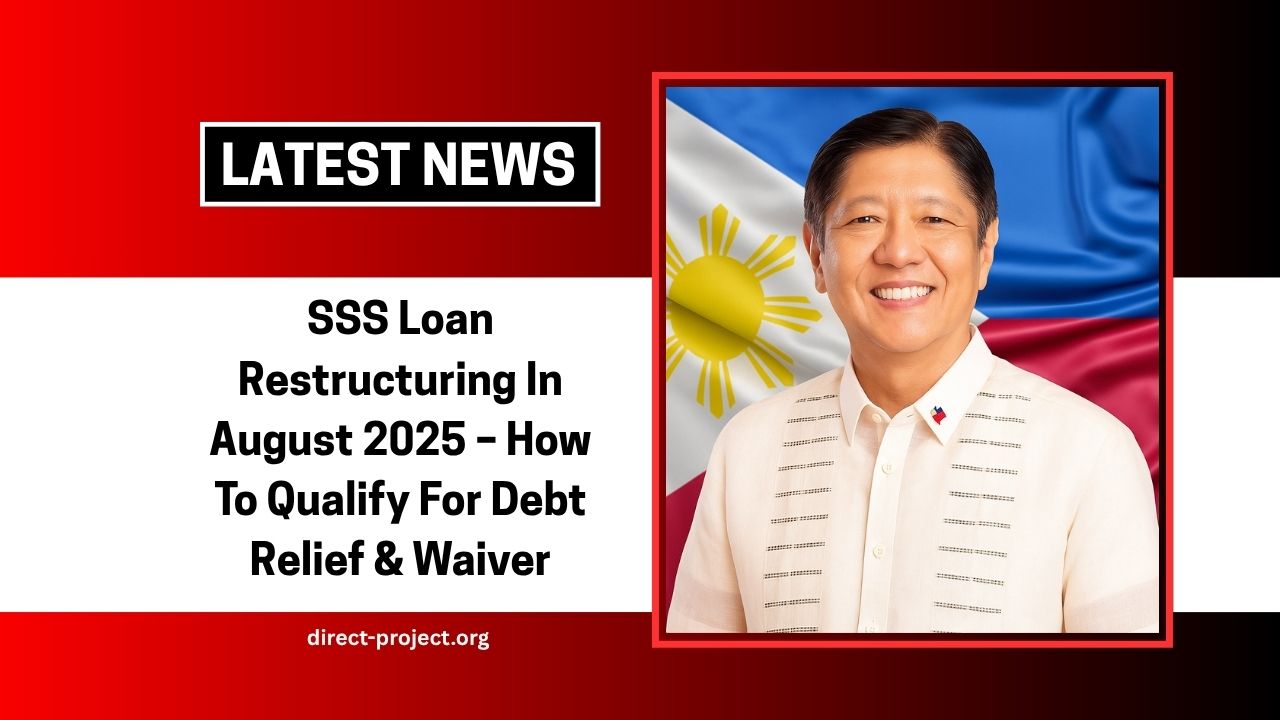 SSS Loan Restructuring In August 2025 – How To Qualify For Debt Relief & Waiver